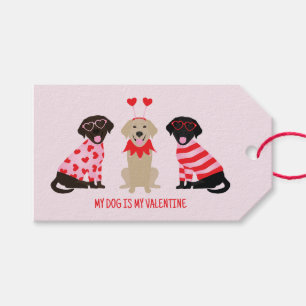 My Dog Is My Valentine Labrador Retriever Dogs Gift Tags