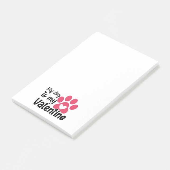 My dog is my valentine post-it notes (Angled)