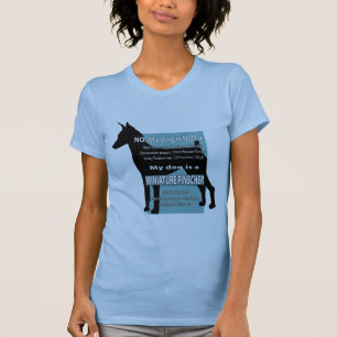 My dog is NOT a Mini Dobie! T-Shirt