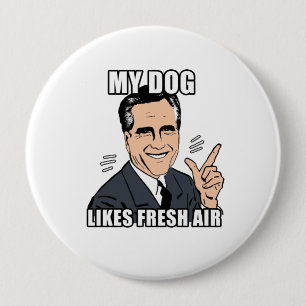 my dog likes fresh air - .png 4 inch round button