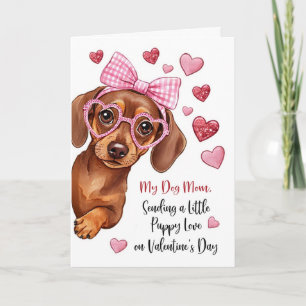 My Dog Mom Valentine Puppy Love Cute Dog Card