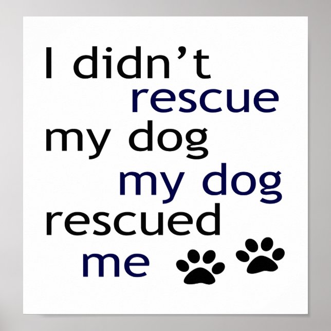 My Dog Rescued Me Art Deco Poster (Front)