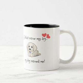 My dog rescued me mug