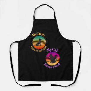 My DOG Think Cool Cat Thinks I Suck Apron