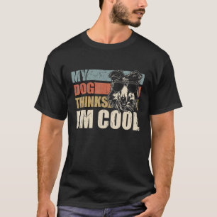 My Dog Thinks I'm Cool Rough Collie  Retro Dad Mom T-Shirt