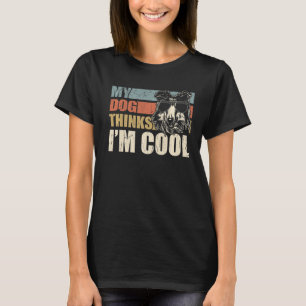 My Dog Thinks I'm Cool Rough Collie Retro Dad Mom T-Shirt