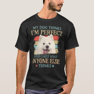 My Dog Thinks I'm Perfect Samoyed Dog Retro Style T-Shirt