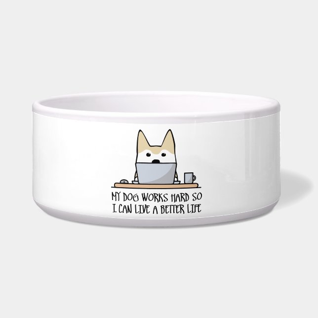 My dog works hard (Front)