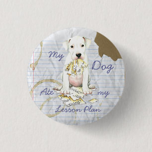 My Dogo Ate My Lesson Plan 1 Inch Round Button