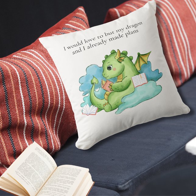 My dragon and I have made plans Throw Pillow (baby dragon reading throw pillow, humor for introverts)
