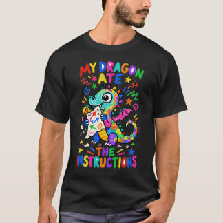 My Dragon Ate the Instructions Men's Funny Dragon T-Shirt