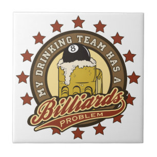 My Drinking Team has a Billiards Problem Tile