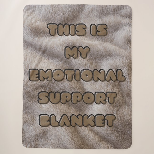 My Emotional Support Blanket - Fuzzy Brown -Sherpa (Front)