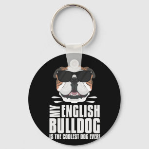 My English Bulldog Is The Coolest Keychain