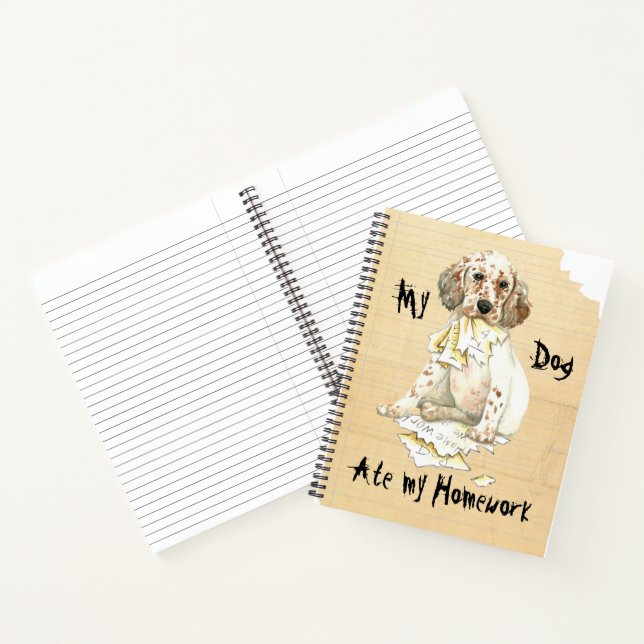 My English Setter Ate my Homework Notebook (Inside)