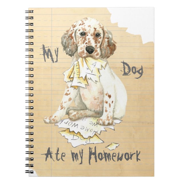 My English Setter Ate My Homework Notebook (Front)