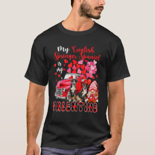 My English Springer Spaniel Is My Valentine Two Do T-Shirt