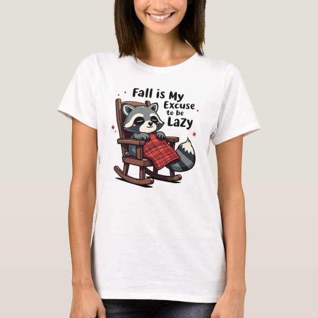 My Excuse to Be Lazy - Raccoon in Rocking Chair T-Shirt (Front)