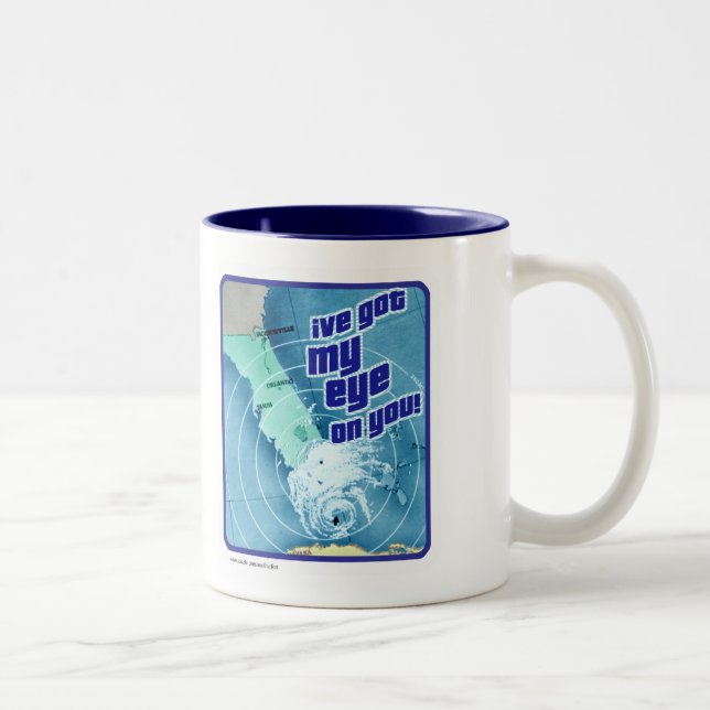 My Eye on You Hurricane Storm Slogan Two-Tone Coffee Mug (Right)