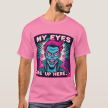 My Eyes Are Up Here 80s