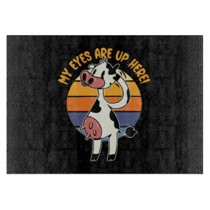 My Eyes are up Here! - Funny Cow Udders Graphic Cutting Board