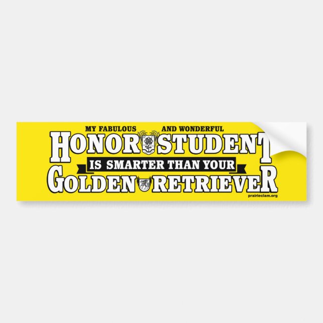 My Fabulous and Wonderful Honour Student is Smarte Bumper Sticker (Front)