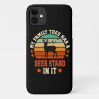 My Family Tree Has A Deer Stand In It