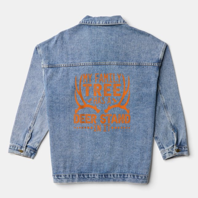 My Family Tree Has A Deer Stand In It Tank Top Denim Jacket (Back)