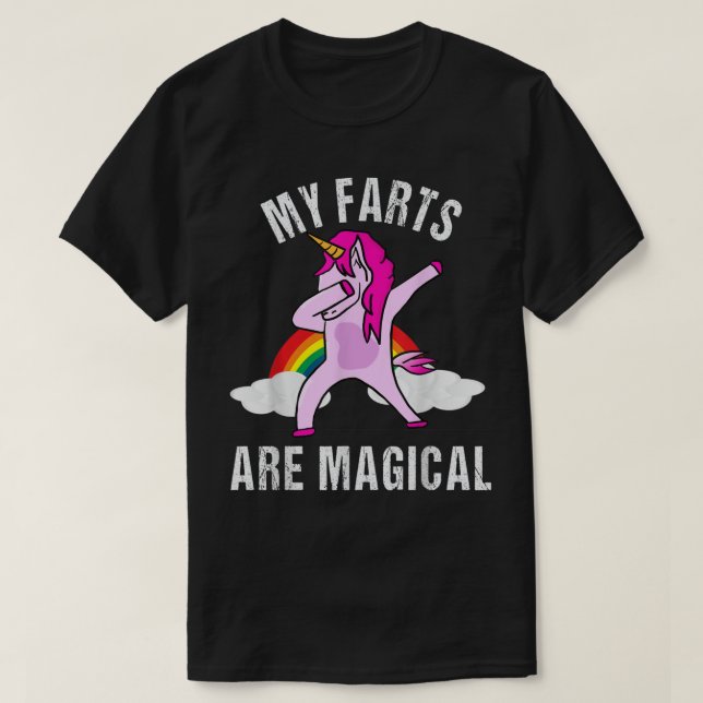 My Farts Are Magical Funny Unicorn Gag 476 T-Shirt (Design Front)