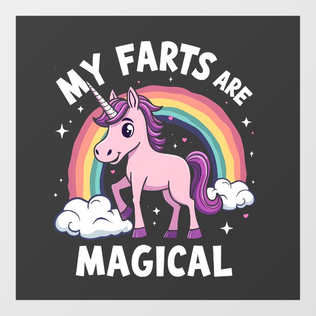 My Farts Are Magical Funny Unicorn Rainbow  Window Cling (Sheet)