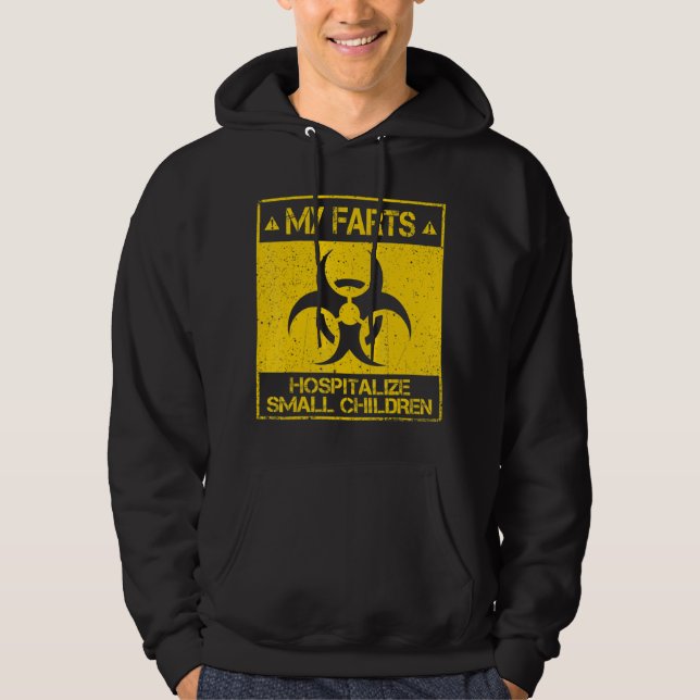 My Farts Hospitalize Children Dad Fart Dad Joke Hoodie (Front)