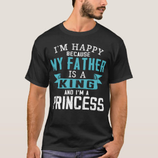 My Father Is A King And I am A Princess boy T-Shirt