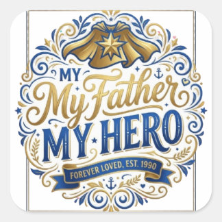 My Father My Hero Vintage Typography Sticker | Fat
