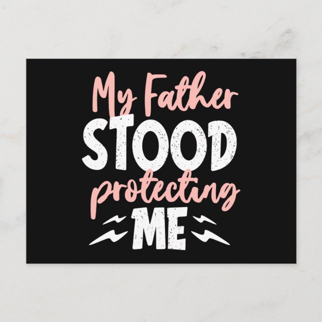 My Father Stood Protecting Me Postcard (Front)