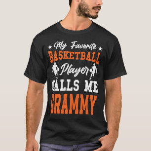 My Favorite Basketball Player Calls Me GRAMMY T-Shirt