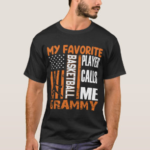 My Favorite Basketball Player Calls Me GramT-Shirt T-Shirt
