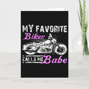 My Favorite Biker Calls Me Bybe Funny Valentine Bi Card