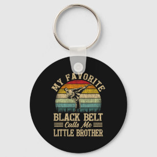 My Favorite Black Belt Calls Me Little Brother Fun Keychain