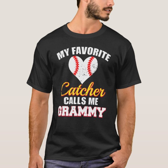 My Favorite Catcher Calls Me Grammy Catcher Baseba T-Shirt (Front)
