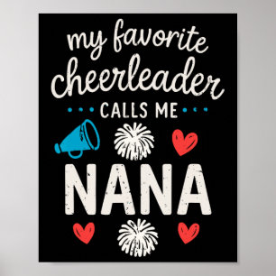 My Favorite Cheerleader Calls Me Nana Grandma Chee Poster