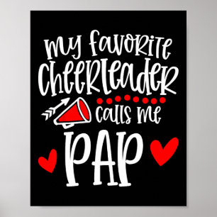 My Favorite Cheerleader Calls Me Pap Funny Cheerle Poster