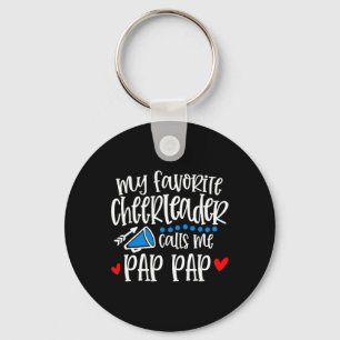 My Favorite Cheerleader Calls Me Pap Pap Funny Che Keychain