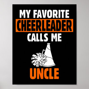 My Favorite Cheerleader Calls Me Uncle Poster
