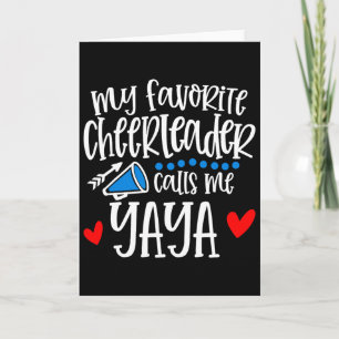 My Favorite Cheerleader Calls Me Yaya Funny Cheerl Card