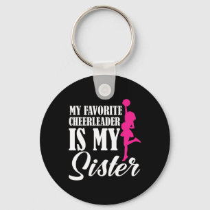 My Favorite Cheerleader Is My Sister Cheer Cheerle Keychain