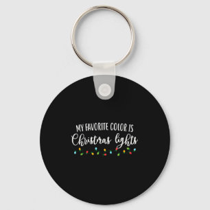 My Favorite Color Is Christmas Light Celebration Keychain
