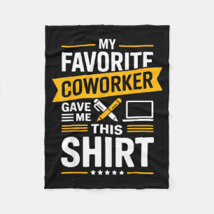 My Favorite Coworker Gave Me This Fleece Blanket