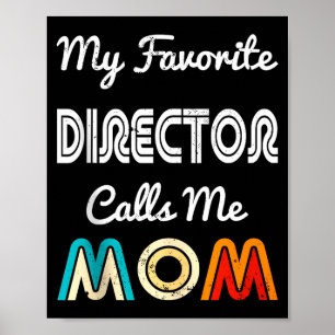 My Favorite Director Calls Me Mom Funny Movie & Poster