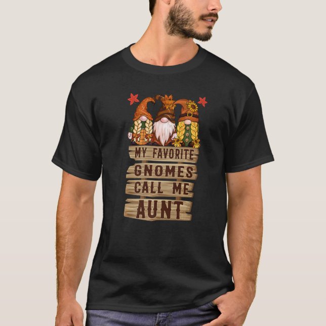 My Favorite gnomes Call Me Aunt  Thanksgiving T-Shirt (Front)