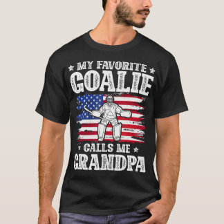 My Favorite Goalie Calls Me Grandpa Field Hockey G T-Shirt